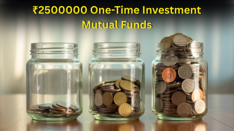 ₹25 lakh lump sum investment mutual fund growing over time with increasing coins in jars